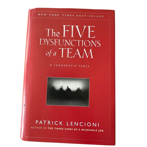 Unbranded Other - The Five Dysfunctions of a Team: A Leadership Fable by Patrick Lencioni (Hardcvr